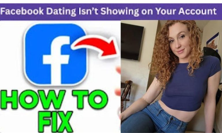 What To Do If Facebook Dating Is Not Showing Up In Your Account